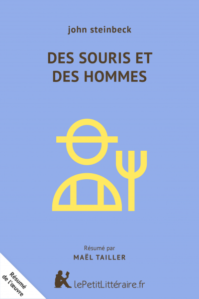 Résumé du livre :  Des souris et des hommes